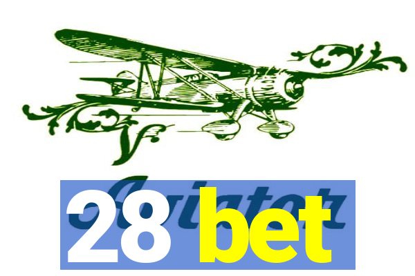 28 bet